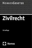 Zivilrecht: Textsammlung - Rechtsstand: 21. August 2024 (BGBl. I Nr. 266)