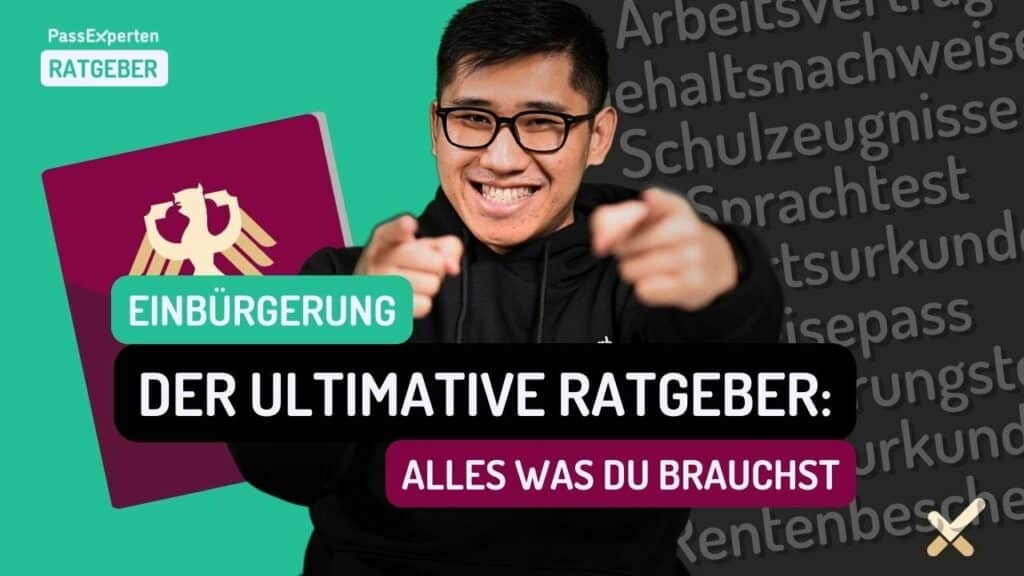 Im Video: Was brauchen Sie für den Einbürgerungsantrag?